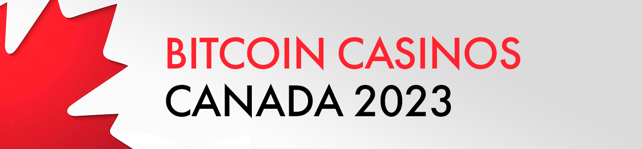 Canadian casinos that accept Bitcoin